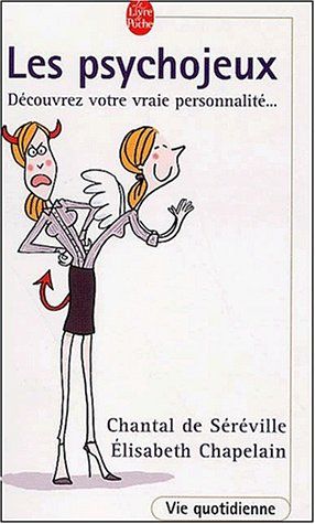 Les psychojeux : découvrez votre vraie personnalité...