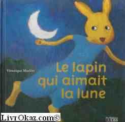 Le lapin qui aimait la lune