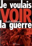 Je voulais voir la guerre