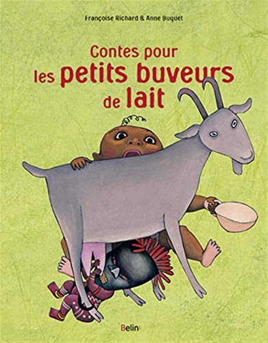Contes pour les petits buveurs de lait