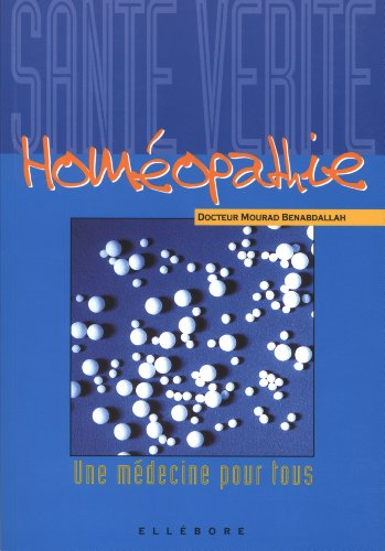 Homéopathie, une médecine pour tous