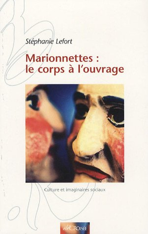 Marionnettes, le corps à l'ouvrage