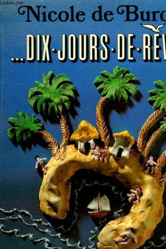 Dix jours de rêve