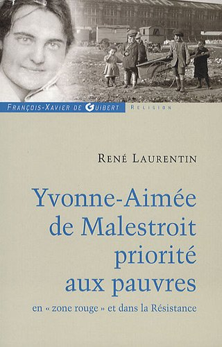 Yvonne-Aimée de Malestroit : priorité aux pauvres en zone rouge et dans la Résistance