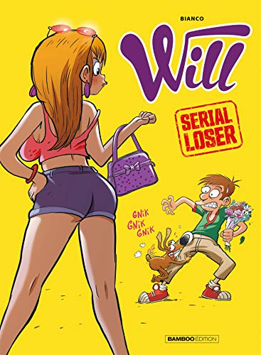 Will. Serial loser