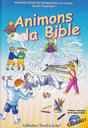 animons la bible: ancien testament (cd inclus)