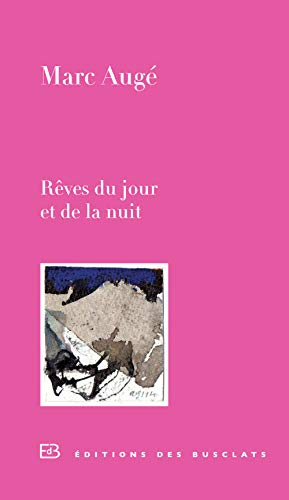 Rêves du jour et de la nuit
