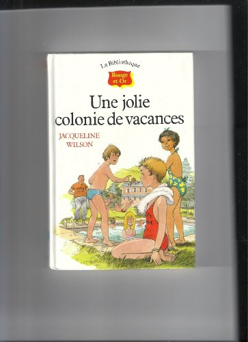 Une Jolie colonie de vacances