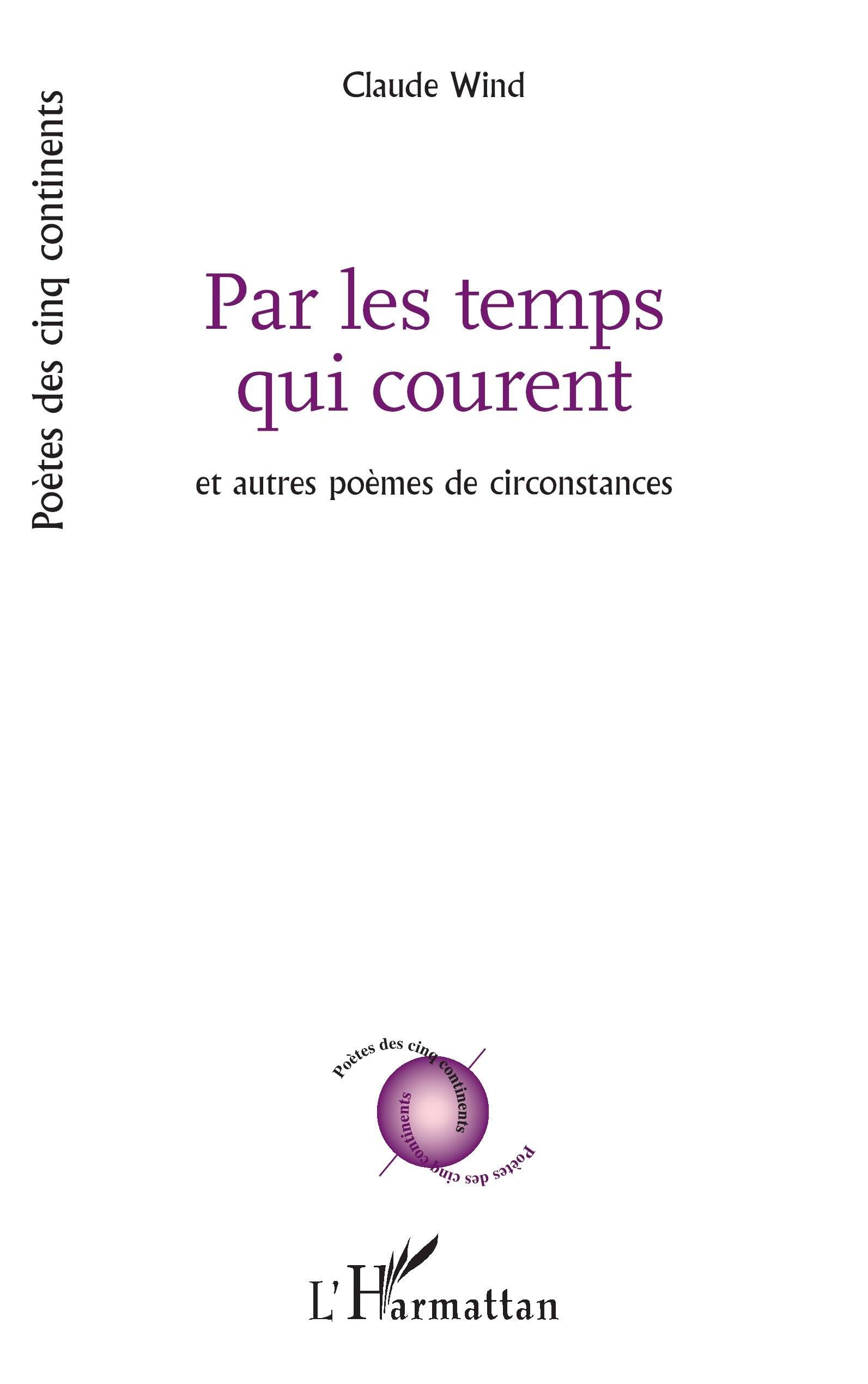 Par les temps qui courent : et autres poèmes de circonstances