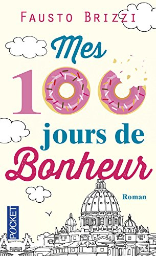 Mes 100 jours de bonheur