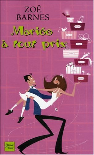 Mariée à tout prix