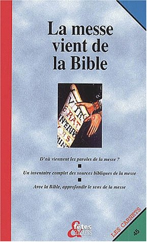 La messe vient de la Bible