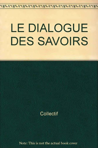 Le dialogue des savoirs : les réseaux associatifs, outils de croisements entre la science et la vie