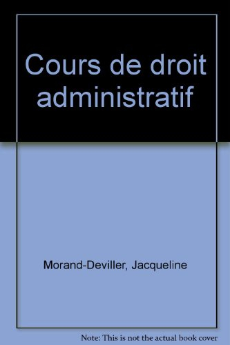cours de droit administratif. cours, thèmes de réflexion, commentaires d'arrêt avec corrigés, 5ème é