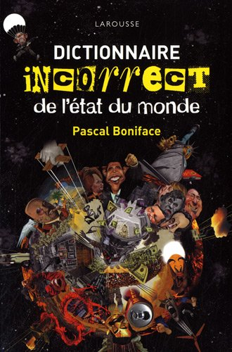 Dictionnaire incorrect de l'état du monde