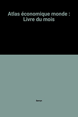 atlas économique monde : livre du mois
