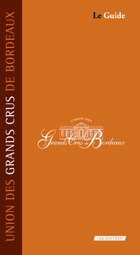 Union des grands crus de Bordeaux : le guide