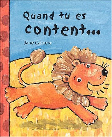 Quand tu es content... : une comptine à chanter et à mimer pour s'amuser