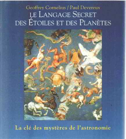 Le langage secret des étoiles et des planètes : La clé des mystères de l'astronomie