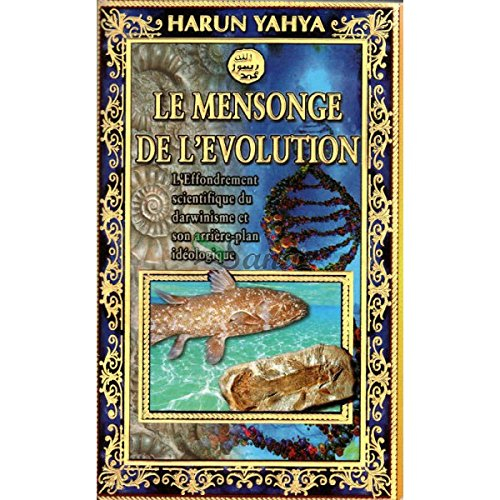 le mensonge de l'evolution (poche)