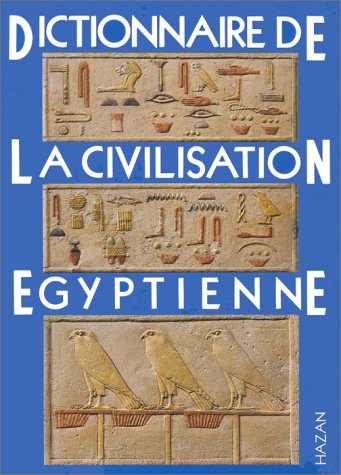 Dictionnaire de la civilisation égyptienne