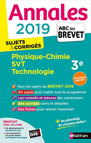 Physique chimie, SVT, technologie 3e : annales 2019, sujets & corrigés