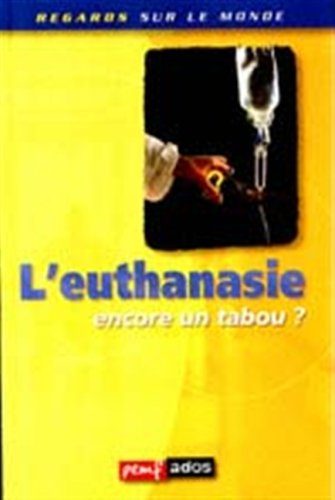 l'euthanasie encore un tabou ?