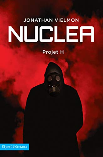 Nuclea. Vol. 1. Projet H