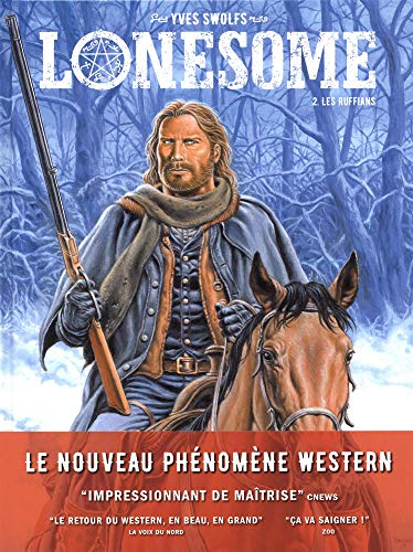 Lonesome. Vol. 2. Les ruffians