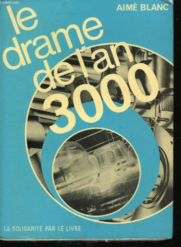 le drame de l'an 3000