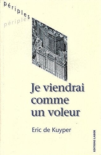 Je viendrai comme un voleur