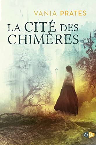 La cité des chimères. Vol. 1