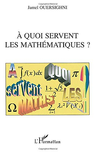 A quoi servent les mathématiques ?