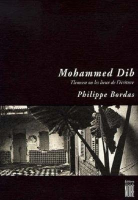 Tlemcen ou les Lieux de l'écriture