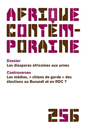 Afrique contemporaine, n° 256. Les diasporas africaines aux urnes