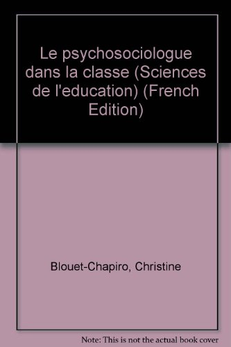 Le Psychosociologue dans la classe