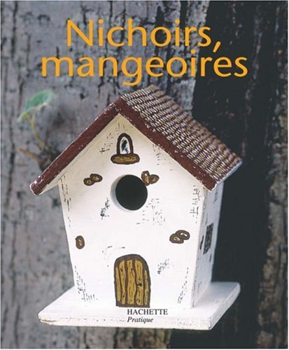 Nichoirs, mangeoires