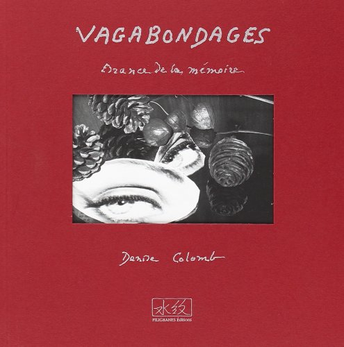 Vagabondages : errance de la mémoire