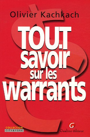 Tout savoir sur les warrants