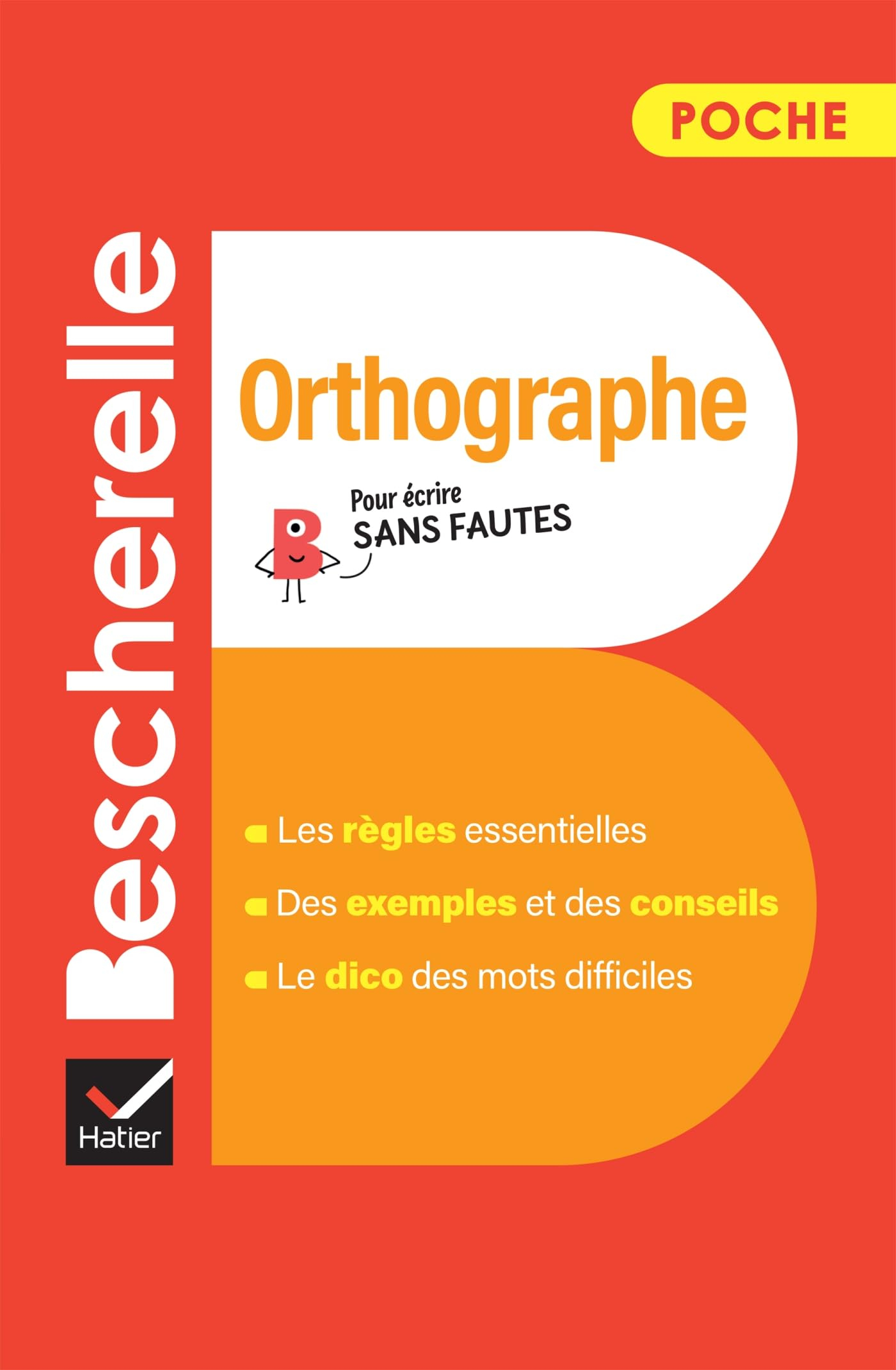 Orthographe : pour écrire sans fautes