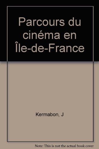 Parcours du cinéma en Ile-de-France