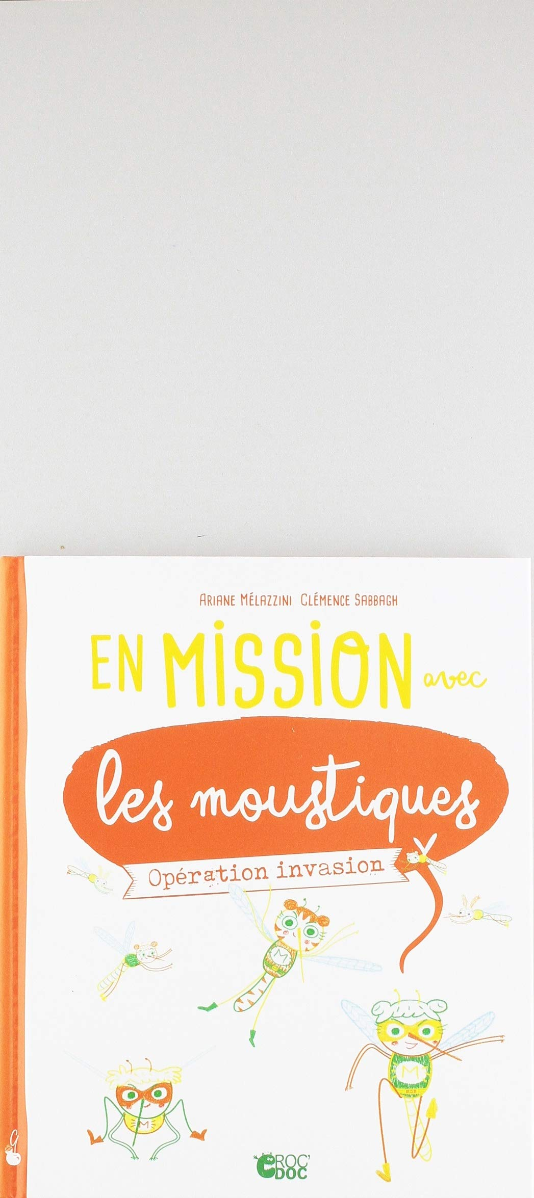 En mission avec les moustiques : opération invasion