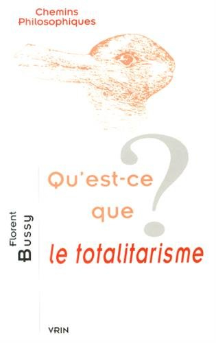 Qu'est-ce que le totalitarisme ?