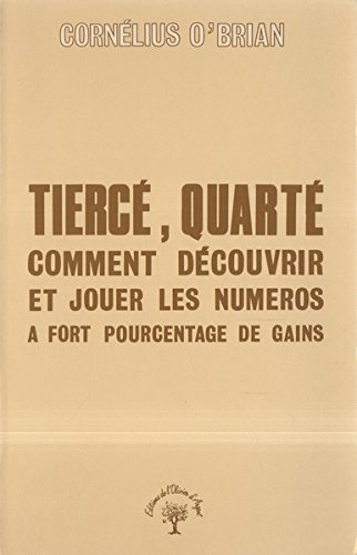 Tiercé, quarté : Comment découvrir et jouer les numéros à fort pourcentages de gains