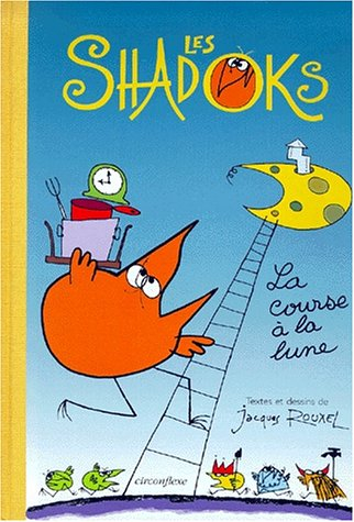 Les Shadoks. Vol. 2. La course à la Lune