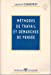 Méthodes de travail et démarches de pensée