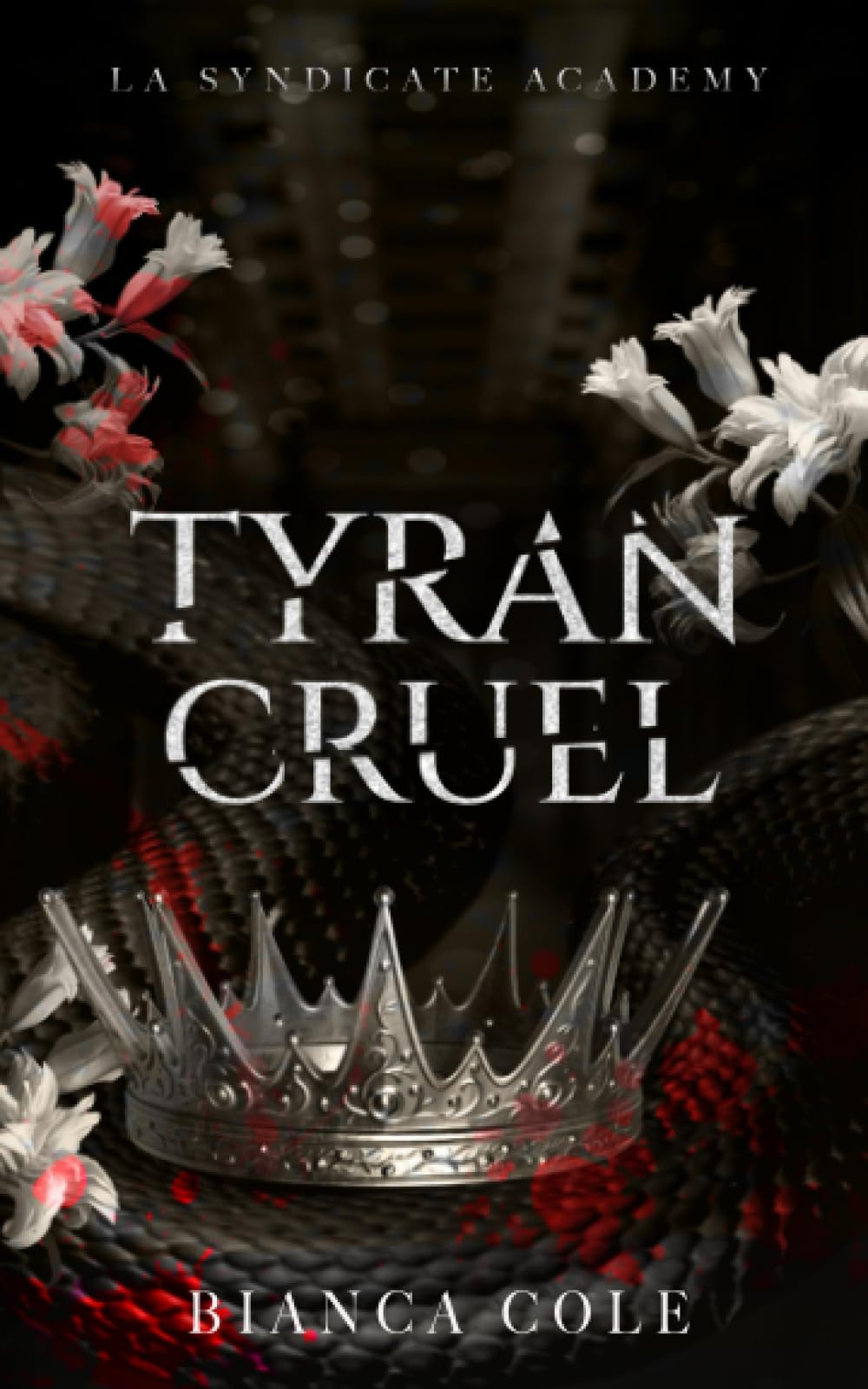 Tyran Cruel: Romance D'ennemis à Amants au Coeur de L’académie de la Mafia