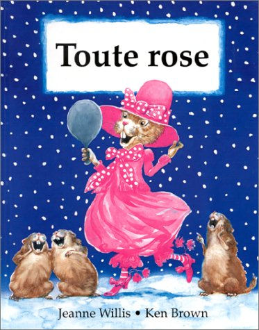 Toute rose