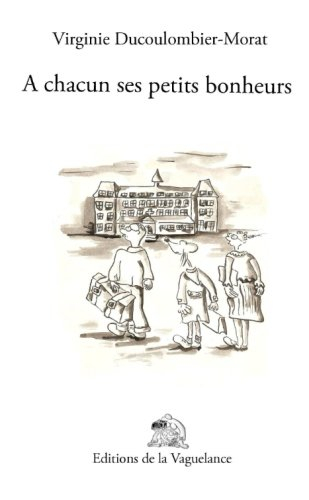 A chacun ses petits bonheurs