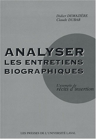 Analyser les entretiens biographiques : exemple des récits d'insertion